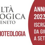 Facoltà teologica del Triveneto: iscrizioni anno accademico '23-'24