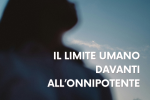 Approfondimenti alla Lettera pastorale Sul limite (3)